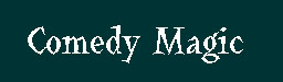 Comedy Magic 